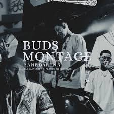 Buds Montage